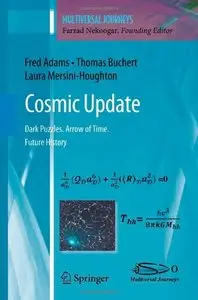 Cosmic Update: Dark Puzzles. Arrow of Time. Future History (repost)