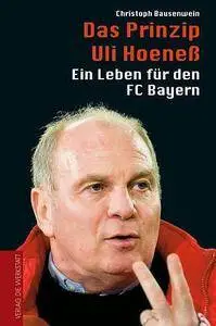Das Prinzip Uli Hoeneß - Ein Leben für den FC Bayern (Repost)