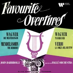 Sir John Barbirolli - Wagner, Mendelssohn & Verdi - Favourite Overtures (2020) [Official Digital Download 24/192]