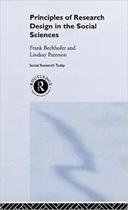 Principles of Research Design in the Social Sciences (Repost)