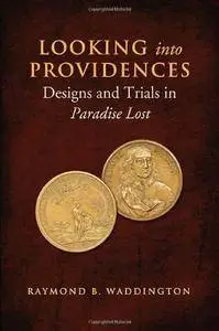 Looking Into Providences: Designs and Trials in Paradise Lost