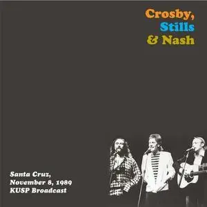 Crosby, Stills & Nash - Santa Cruz, Nov 8th 1989 (2020)
