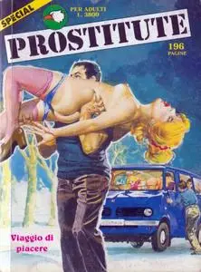 Prostitute Special Nuova Serie 3. Viaggio di piacere