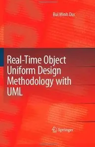 Real-Time Object Uniform Design Methodology with UML (Repost)
