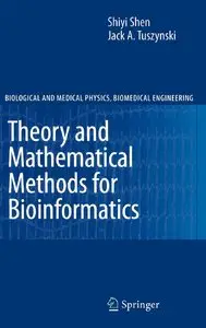 Theory and Mathematical Methods in Bioinformatics (Repost)
