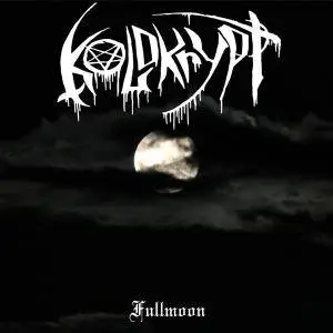 Koldkrypt - Fullmoon (2016)