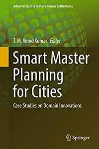 Smart Master Planning for Cities: Case Studies on Domain Innovations