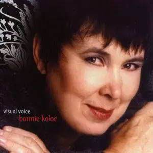 Bonnie Koloc - Visual Voice (2001) [Official Digital Download]