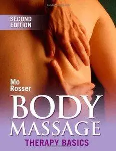 Body Massage: Therapy Basics (2nd edition) (repost)