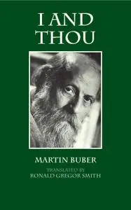 «I and Thou» by Martin Buber