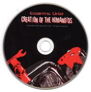 Eccentric Orbit - Creation of the Humanoids (2014)