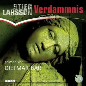 Stieg Larsson - Verdammnis [Millennium Trilogie 2]
