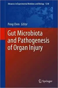 Gut Microbiota and Pathogenesis of Organ Injury