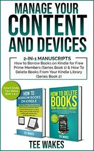 Manage Your Content and Devices