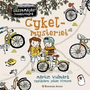 «Cykelmysteriet» by Martin Widmark