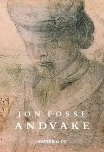 «Andvake» by Jon Fosse