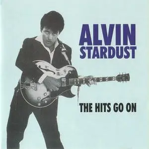 Alvin Stardust - The Hits Go On (1993) {2005 COE}