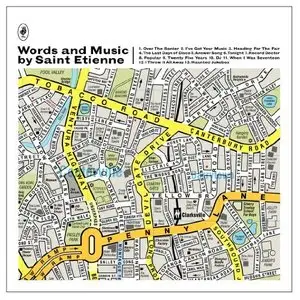 Saint Etienne - Words and Music by Saint Etienne (Deluxe Edition) 2CD (2012)