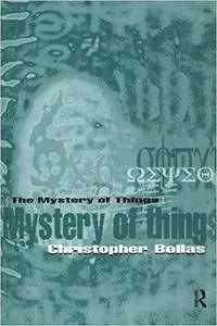 The Mystery of Things