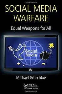 Social Media Warfare: Equal Weapons for All
