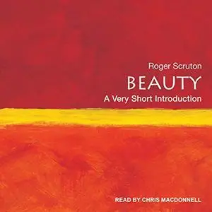 Beauty: A Very Short Introduction [Audiobook]