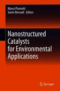 Nanostructured Catalysts for Environmental Applications (Repost)