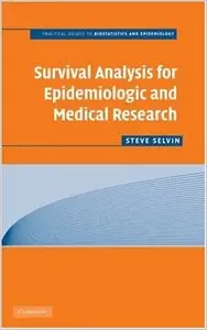 Survival Analysis for Epidemiologic and Medical Research by Steve Selvin (Repost)