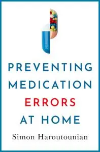 Preventing Medication Errors at Home