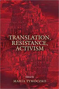 Translation, Resistance, Activism