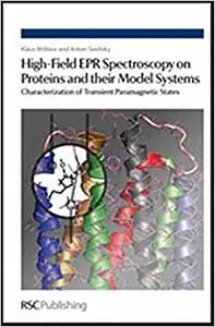 High-Field EPR Spectroscopy on Proteins and their Model Systems: Characterization of Transient Paramagnetic States