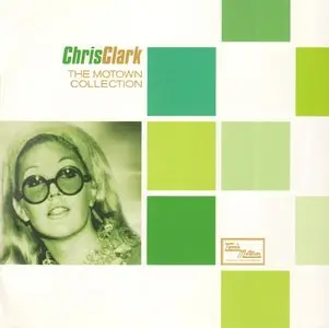 Chris Clark - The Motown Collection (2005) 2CD