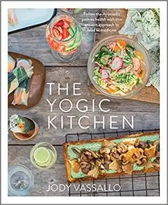 The Yogic Kitchen