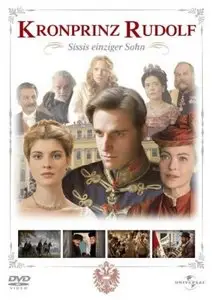Кронпринц Рудольф / Kronprinz Rudolf (2006, 2 x DVD5 + DVDRip, Rus-Eng)