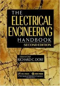 The Electrical Engineering Handbook, Second Edition (Repost)