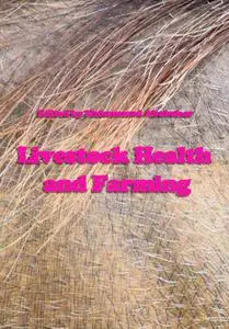 "Livestock Health and Farming" ed. by Muhammad Abubakar