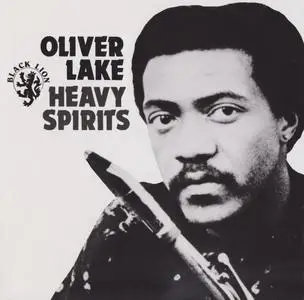 Oliver Lake - Heavy Spirits (1975) {Black Lion BLCD760209 rel 1995}