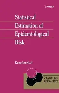 Statistical Estimation of Epidemiological Risk (Repost)