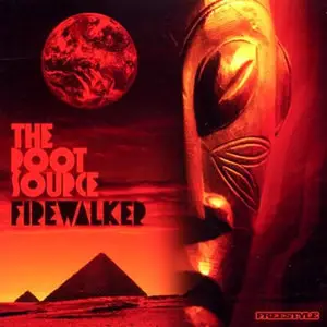 The Root Source - Fire Walker (2010)