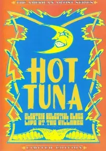 Hot Tuna - Electric Celestial Blues - Live At The Fillmore (2000)