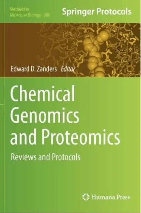 Chemical Genomics and Proteomics: Reviews and Protocols
