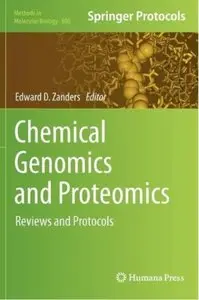 Chemical Genomics and Proteomics: Reviews and Protocols