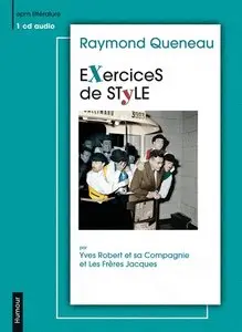 Raymond Queneaum "Exercices de style"