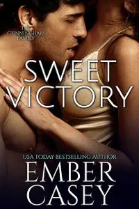 «Sweet Victory» by Ember Casey