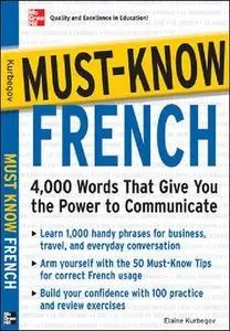 Eliane Kurbegov "Must-Know French: Essential Words For A Successful Vocabulary"
