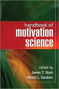 Handbook of Motivation Science (Repost)