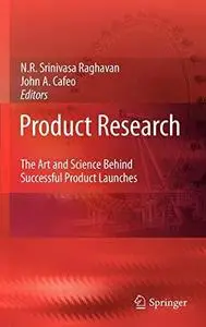 Product Research: The Art and Science Behind Successful Product Launches
