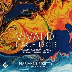 Marianne Piketty, Le Concert Idéal - Vivaldi, l'âge d'or (2021)
