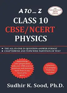 A to ... Z Class 10 CBSE/NCERT Physics