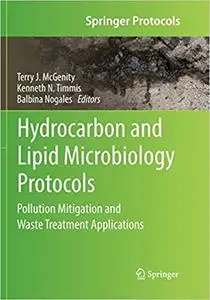 Hydrocarbon and Lipid Microbiology Protocols: Pollution Mitigation and Waste Treatment Applications (Repost)