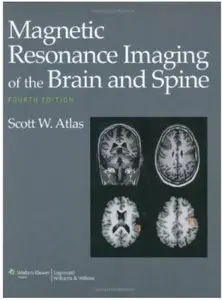 Magnetic Resonance Imaging of the Brain and Spine (4th edition) [Repost]